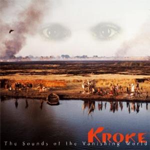 Cover for Kroke · Sounds Of The Vanishing World (LP) [180 gram edition] (2010)