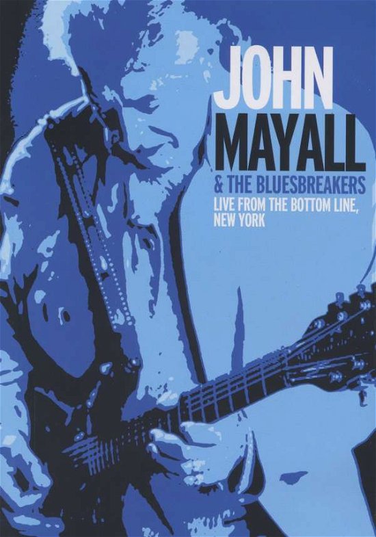 Cover for John Mayall · John Mayall and the Bluesbreakers - Live at the Bottom Line New York 1992 (DVD) (2007)