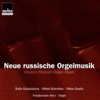 Modern Russian Organ Music - S. Gubaidulina - Musik - AULOS - 4260033730411 - 2. Juli 2009