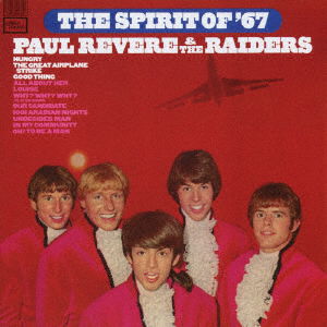 Cover for Paul Revere &amp; the Raiders · The Spirit of `67 (Deluxe Mono / Stereo Edition) (CD) [Stereo, Japan Import edition] (2016)