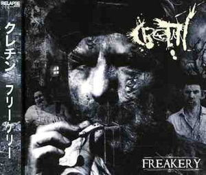 Cover for Cretin · Freakery (CD) [Bonus Tracks edition] (2007)