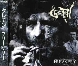 Freakery - Cretin - Music - TDJP - 4560239830411 - December 15, 2007