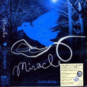 Cover for Hayabusa · Miracle (CD) [Japan Import edition] (2006)