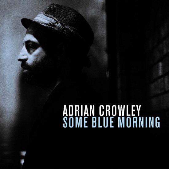 Cover for Adrian Crowley · Some Blue Morning (LP)