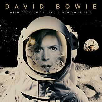 Cover for David Bowie · Wild Eyed Boy - Live &amp; Sessions 1970 (CD) (2021)