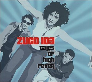 Zuco 103 · Zuco 103 - Tales Of High Fever (CD) (2002)