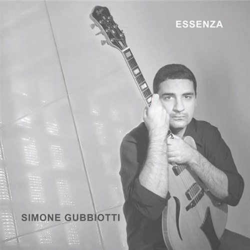 Essenza - Simone Gubbiotti - Music - Simone Gubbiotti - 5453002300411 - June 16, 2009