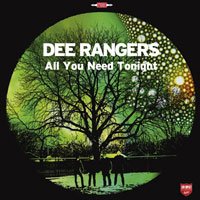 All You Need Tonight - Dee Rangers - Musiikki - LOW IMPACT RECORDS - 7331936002411 - perjantai 21. syyskuuta 2018