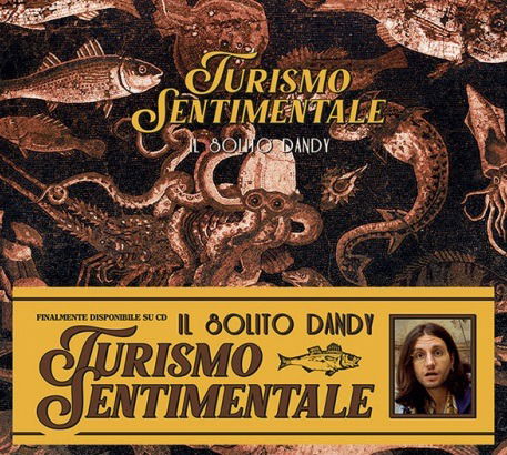 Cover for Il Solito Dandy · Turismo Sentimentale (CD) (2024)