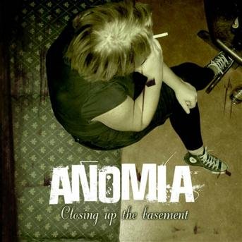 Closing Up The Basement - Anomia - Musiikki - Glasstone - 8019991863411 - maanantai 6. elokuuta 2007