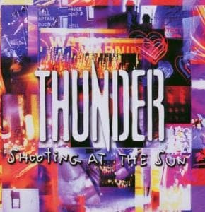 Cover for Thunder · Shooting at the Sun + 3 (CD) [Digipak] (2003)