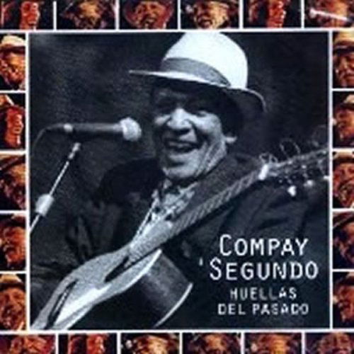 Cover for Compay Segundo · Huellas Del Pasado (CD) (2006)