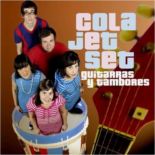 Cover for Cola Jet Set · Guitarras Y Tambores (CD) (2009)