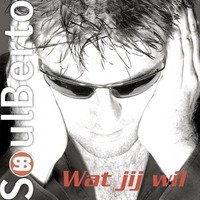 Cover for Soulberto · Wat Jij Wil (SCD) (2008)