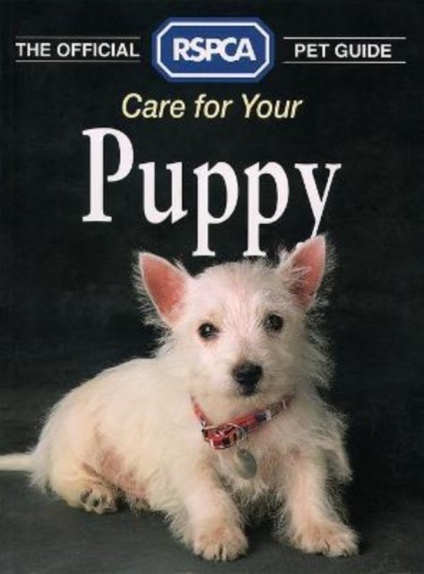 Cover for Rspca · Care for your Puppy (Pocketbok) (1994)