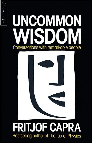 Cover for Fritjof Capra · Uncommon Wisdom (Paperback Book) (1989)