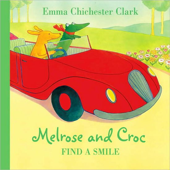 Cover for Emma Chichester Clark · Find A Smile - Melrose and Croc (Taschenbuch) (2006)