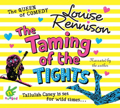 Cover for Louise Rennison · Taming of the Tights Unabr CD (N/A) (2013)