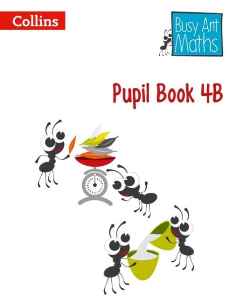 Cover for Jeanette Mumford · Pupil Book 4B - Busy Ant Maths (Paperback Book) (2014)