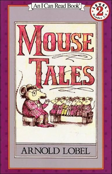 Cover for Arnold Lobel · Mouse Tales (Innbunden bok) [1st edition] (1972)