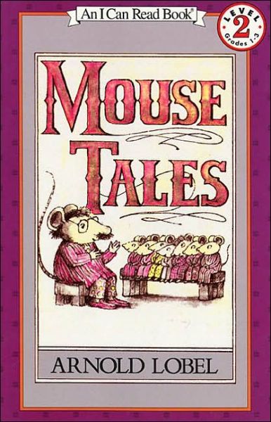 Cover for Arnold Lobel · Mouse Tales (Hardcover Book) [1st edition] (1972)