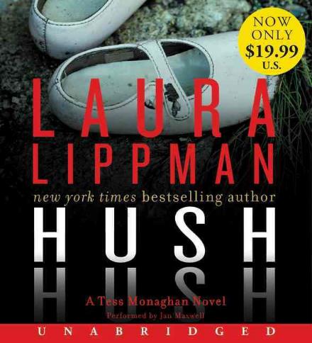 Cover for Laura Lippman · Hush Hush (CD) (2015)