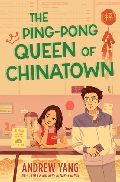 Cover for Andrew Yang · The Ping-Pong Queen of Chinatown (Gebundenes Buch) (2024)