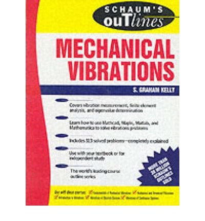 Cover for S Kelly · Schaum's Outline of Mechanical Vibrations (Paperback Bog) [New edition] (1996)