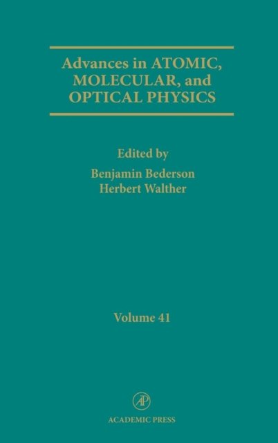 Cover for Benjamin Bederson · Advances in Atomic, Molecular, and Optical Physics - Advances In Atomic, Molecular, and Optical Physics (Hardcover Book) (1998)
