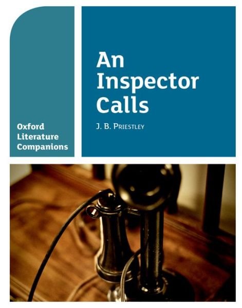 Cover for Su Fielder · Oxford Literature Companions: An Inspector Calls - Oxford Literature Companions (Paperback Book) (2013)