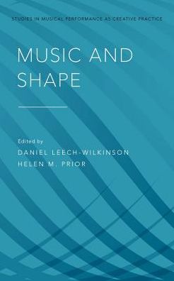 Cover for Music and Shape - Studies in Musical Perf as Creative Prac (Hardcover bog) (2018)