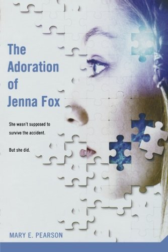Cover for Mary E. Pearson · The Adoration of Jenna Fox - The Jenna Fox Chronicles (Paperback Bog) [Reprint edition] (2009)