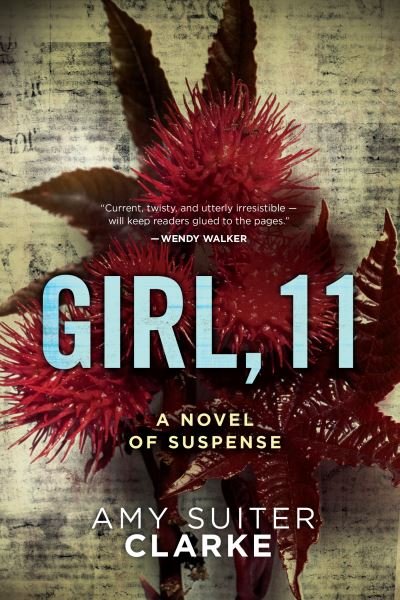 Cover for Amy Suiter Clarke · Girl, 11 (Paperback Book) (2022)