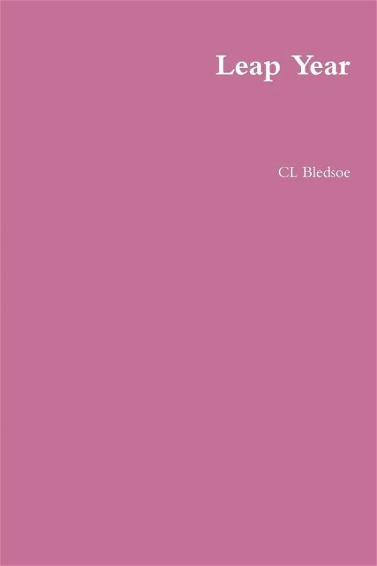 Cover for CL Bledsoe · Leap Year (Pocketbok) (2018)