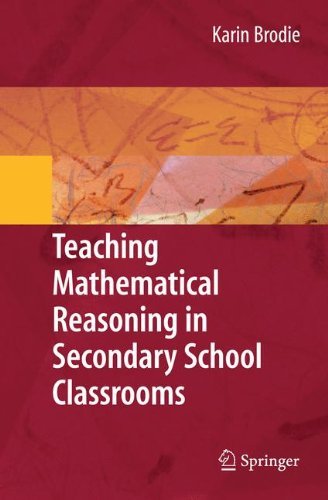 Cover for Karin Brodie · Teaching Mathematical Reasoning in Secondary School Classrooms (Inbunden Bok) [2010 edition] (2009)