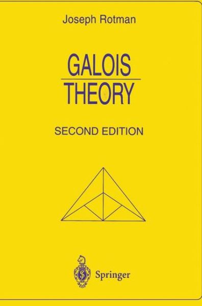 Cover for Joseph Rotman · Galois Theory - Universitext (Paperback Bog) [2nd ed. 1998. Corr. 2nd printing 2001 edition] (1998)
