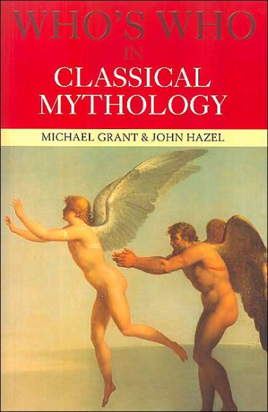 Cover for Michael Grant · Who's Who in Classical Mythology (Paperback Book) (2001)