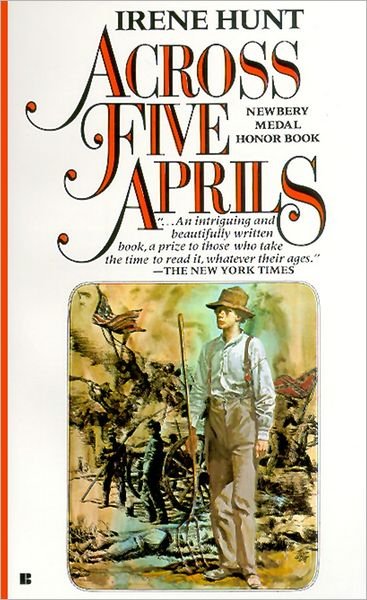 Cover for Irene Hunt · Across Five Aprils (Paperback Book) [Reprint edition] (1986)