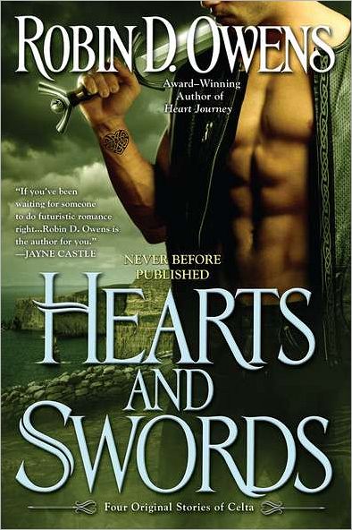 Cover for Robin D. Owens · Hearts and Swords: Four Original Stories of Celta (Paperback Book) (2011)
