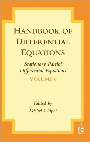Cover for Michel Chipot · Handbook of Differential Equations: Stationary Partial Differential Equations - Handbook of Differential Equations: Stationary Partial Differential Equations (Hardcover Book) (2009)