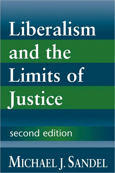 Cover for Sandel, Michael J. (Harvard University, Massachusetts) · Liberalism and the Limits of Justice (Paperback Book) [2 Revised edition] (1998)