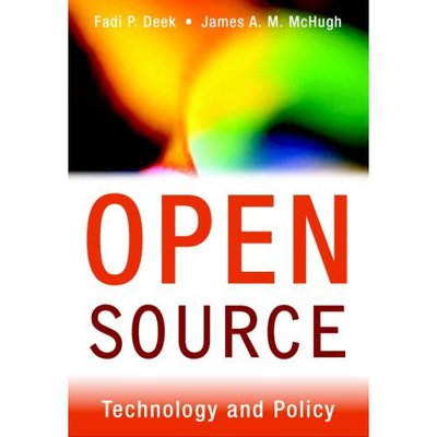 Cover for Fadi P. Deek · Open Source: Technology and Policy (Paperback Book) (2007)