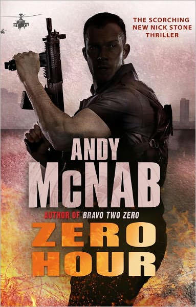 Cover for Andy McNab · Zero Hour: (Nick Stone Thriller 13) - Nick Stone (Taschenbuch) (2011)