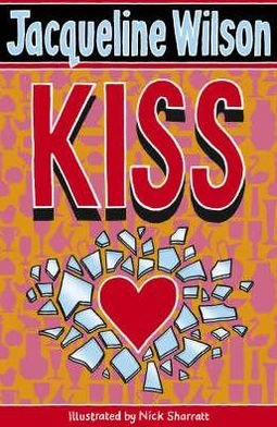 Cover for Jacqueline Wilson · Kiss (Paperback Book) (2008)