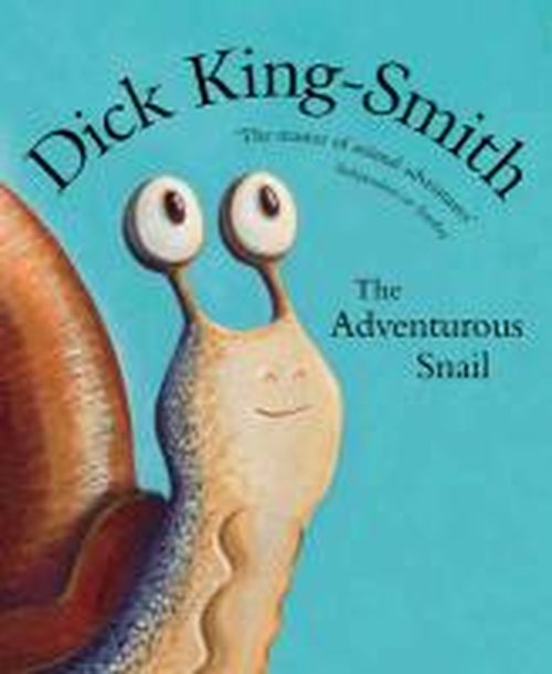 Cover for Dick King-Smith · The Adventurous Snail (Taschenbuch) (2013)