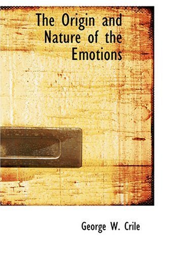 Cover for George W. Crile · The Origin and Nature of the Emotions (Hardcover Book) (2008)