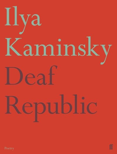Cover for Ilya Kaminsky · Deaf Republic (Paperback Bog) [Main edition] (2019)