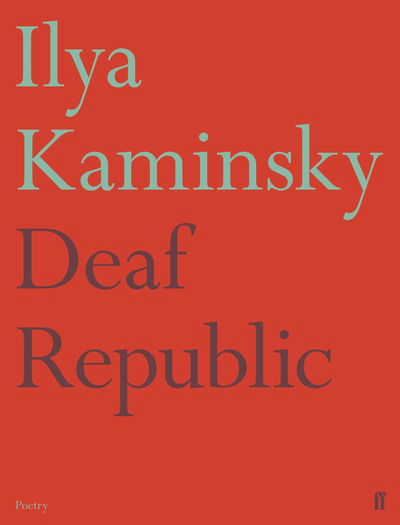 Cover for Ilya Kaminsky · Deaf Republic (Paperback Book) [Main edition] (2019)