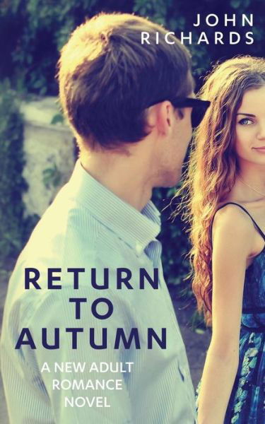 Cover for John Richards · Return to Autumn (Paperback Book) (2016)