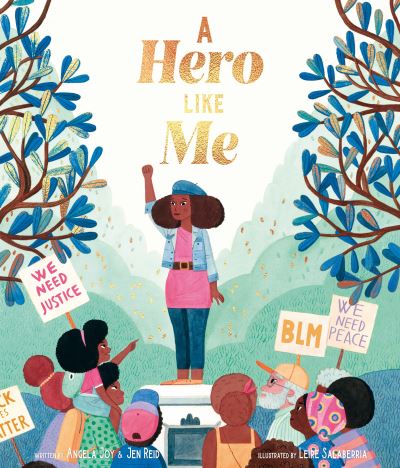 A Hero Like Me - Jen Reid - Books - Quarto Publishing PLC - 9780711270411 - June 8, 2023